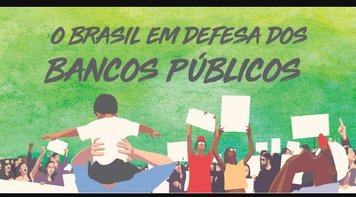 Contraf-CUT disponibiliza materiais em defesa dos bancos públicos