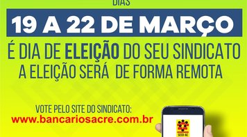 Eleição no Sindicato do Acre começa nesta sexta 19 e vai até segunda 22