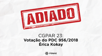 Votação do PDC que anula CGPAR 23 foi adiada