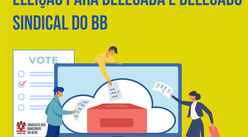 Seeb Acre faz eleições para delegados e delegadas sindicais do BB 