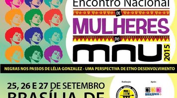 Com apoio do SEEB/Brasília, Movimento Negro realiza Encontro Nacional de Mulheres no DF