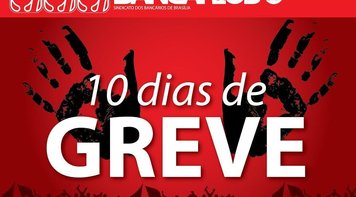 A greve das bancárias e bancários é 10!    