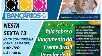 Jacy Afonso fala sobre o lançamento da Frente Brasil Popular do DF
