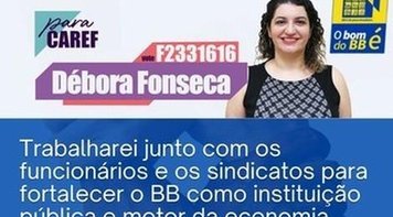 Hoje é o último dia para votar no Caref do BB. Fetec-CUT/CN apoia candidata Débora Fonseca