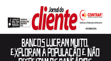Contraf lança nova edição do jornal do cliente sobre exploração dos bancos
