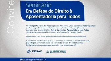 Anapar e Fenae promovem seminário dia 27 sobre a reforma da Previdência