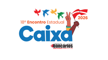 CN2026: Empregados e empregadas da Caixa no Pará vão construir a minuta de reivindicações. Participe do Encontro Estadual!