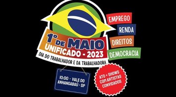 No 1º de Maio, trabalhador celebrará vitória da democracia e exigirá direitos, salário e emprego