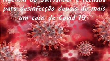 Agência do Santander é fechada para desinfecção depois de mais um caso de Covid