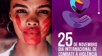 25 de novembro é o Dia Internacional de Combate à Violência Contra Mulher