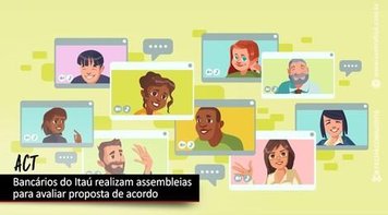 Bancários do Itaú votam proposta de ACT nesta quinta 13 e sexta 14. Fetec-CUT/CN orienta aprovação