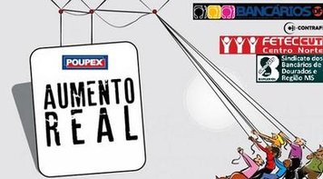 Empregados da Poupex terão aumento real de salário