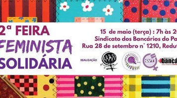 Anota aí! 2ª Feira Feminista Solidária de volta no Sindicato