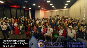 39º Conecef define reivindicações específicas para a Caixa na Campanha Nacional 2024