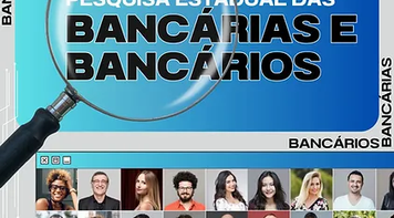 Sintraf-AP realiza pesquisa sobre perfil dos trabalhadores do ramo financeiro no Amapá