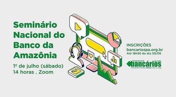 Bancário do Amapá participa do Seminário Nacional do Basa