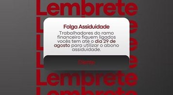 Trabalhadores do ramo financeiro, prazo para usar abono assiduidade vai até 29 de agosto 