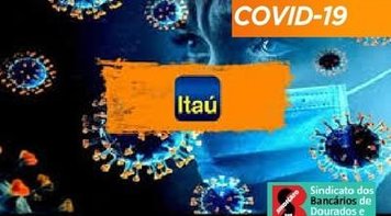 Itaú confirma contaminação de bancários por Covid-19 em agência de Dourados