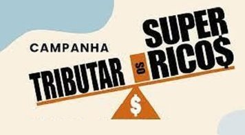 Congresso Nacional dificulta tributação dos super-ricos