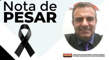 Fetec-CUT/CN lamenta com pesar falecimento do bancário de Rondônia Claudino Mariano Espinosa