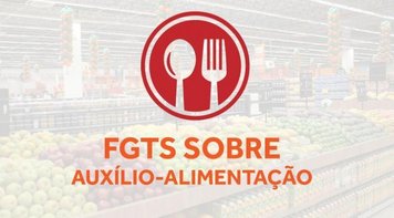 CAIXA: Ação do FGTS sobre auxílio-alimentação: Sindicato homologa acordo e 158 empregados serão beneficiados