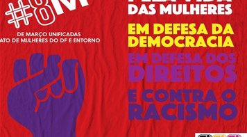 Dia Internacional da Mulher será de unidade e luta