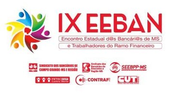 Sindicato abre inscrições para o 9º Encontro Estadual de Bancários do MS