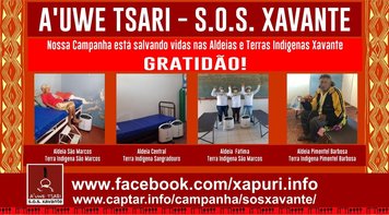 Campanha A'uwe Tsari - SOS Xavante já está salvando vidas