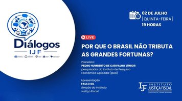 Tributação das grandes fortunas será tema de debate nesta quinta-feira 2