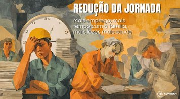 Projeto do governo Lula propõe redução da jornada de trabalho e reforça debate sobre fim da escala 6x1