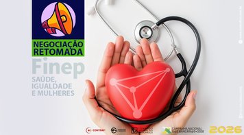 Finep retoma negociação do ACT 2026 nesta quinta 17 com debate sobre saúde, igualdade e mulheres
