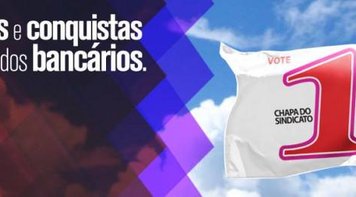 A Contraf-CUT apoia a Chapa 1 – Resistência e Luta ao lado dos Bancários na eleição do Sindicato dos Bancários de São Paulo