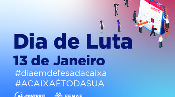 Empregados vão às ruas de todo o país nesta segunda 13 em defesa da Caixa, em seu 159º aniversário 