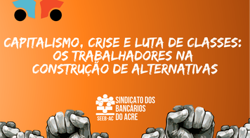 4º Congresso dos Bancásrios do Acre e Formação Sindical 