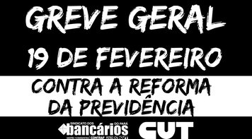 Categoria bancária do Pará adere à greve contra a ‘reforma’ da Previdência