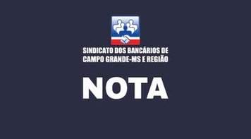 SEEBCG-MS publica nota sobre coação moral por parte dos gestores dos bancos