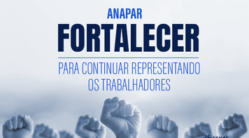 Fortalecer a Anapar é fortalecer os participantes