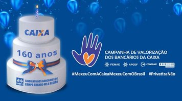 niversário da Caixa: movimento sindical ressalta importância dos empregados 