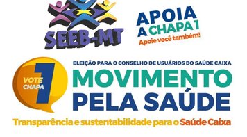 Sindicato apoia Chapa 1 para o Saúde Caixa