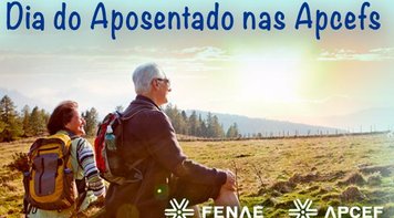 Dia do Aposentado: homenagens nas Apcefs e grandes desafios