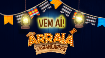 Depois de 2 anos, Arraiá d@s Bancári@s está de volta