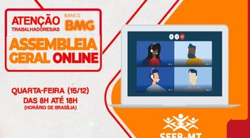 Seeb/MT convoca assembleia virtual Trabalhadores do BMG 
