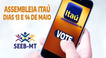 Itaú: Hoje tem assembleia para votar proposta de acordo