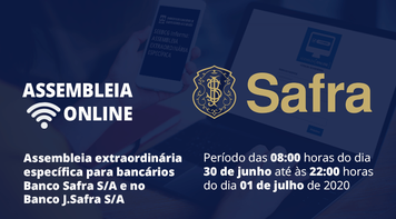 Bancários do banco Safra já podem votar na assembleia virtual para aprovar o ACT