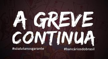 Assembleias por todo o país definem fortalecer a greve diante do silêncio e da falta de respeito dos bancos