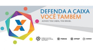 Ato em Brasília pede manutenção da Caixa 100% pública