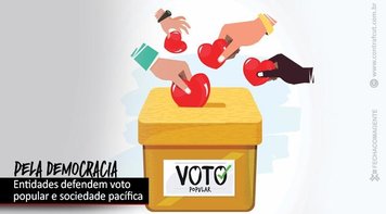 Movimento com mais de 200 entidades realiza ato em defesa das eleições e contra a violência