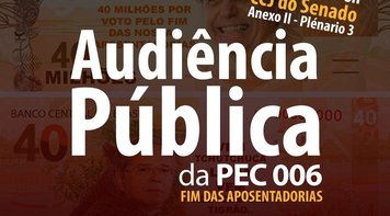 Audiência pública discute reforma da Previdência nesta quarta 21 na CCJ do Senado