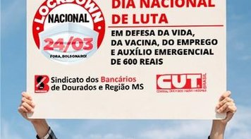 Bancários de todo o país defendem o Lockdown Nacional pela Vida