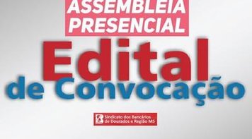 EDITAL: Convocação para Assembleia Geral Extraordinária dia 24 de abril